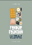 FONDUE FONTAINE ULTIMATE